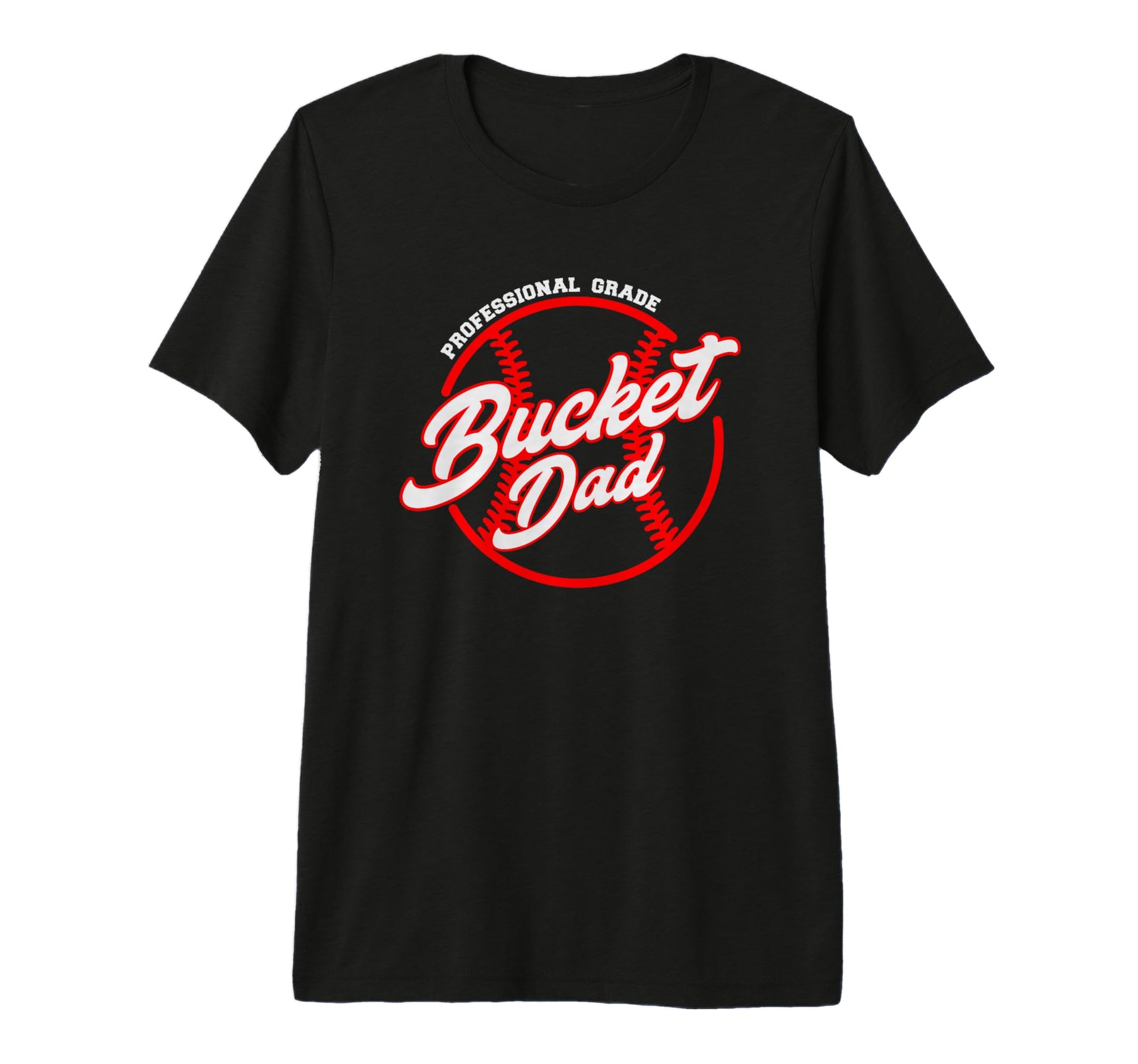 Mens Bucket Dad Baseball Softball T-Shirt - Casual Everyday Wear Men Women - T-Shirt, Sweatshirt, Hoodie