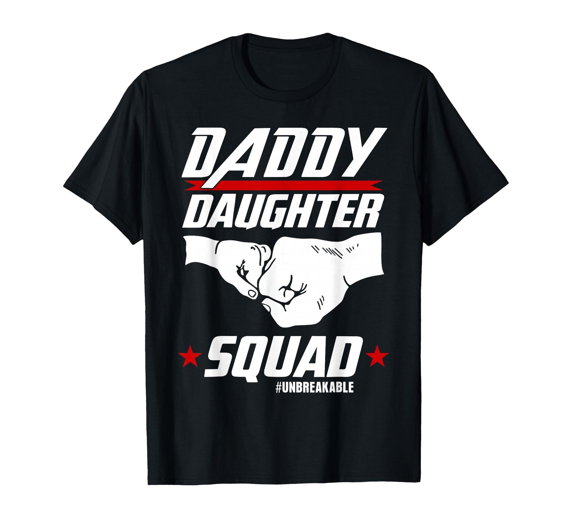 Daddy Daughter Squad Fathers Day T-Shirt - Fun Novelty Design Unisex - T-Shirt, Sweatshirt, Hoodie