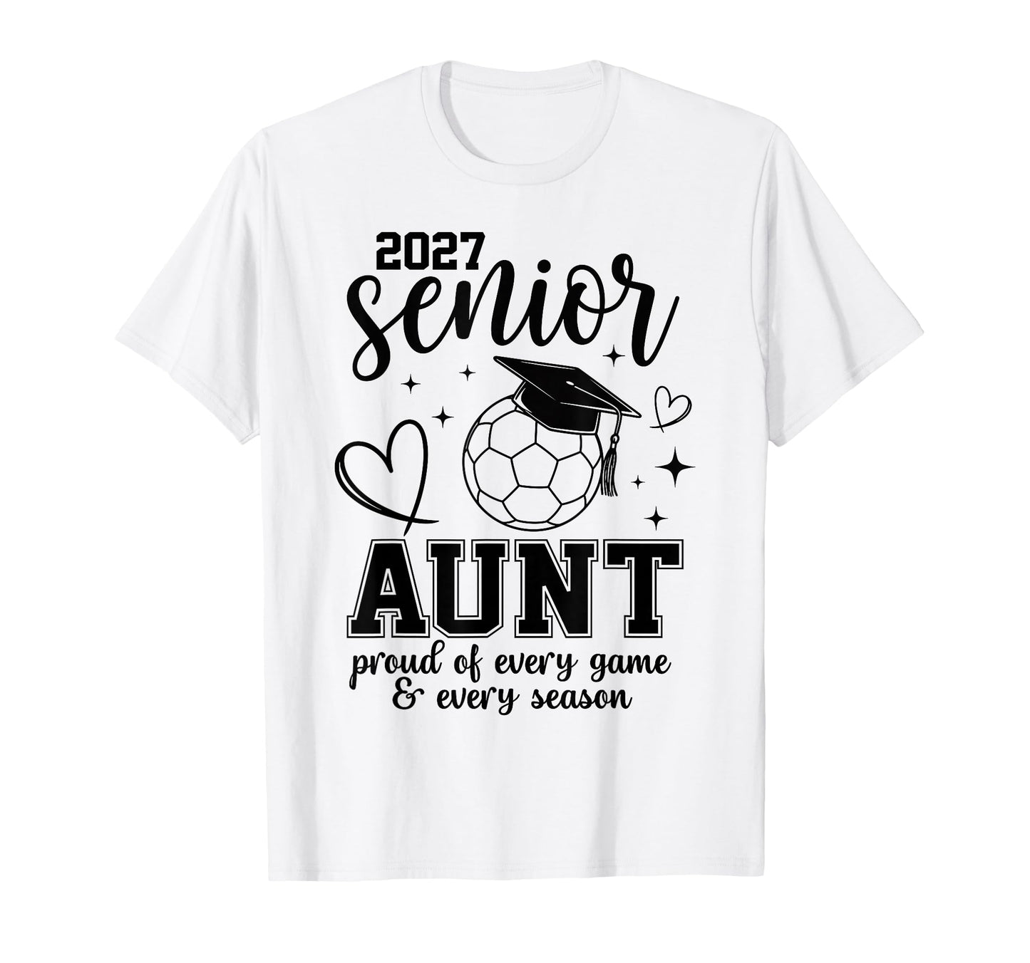 2027 Senior Soccer Aunt Proud Family T-Shirt - Novelty Apparel Unisex - T-Shirt, Sweatshirt, Hoodie