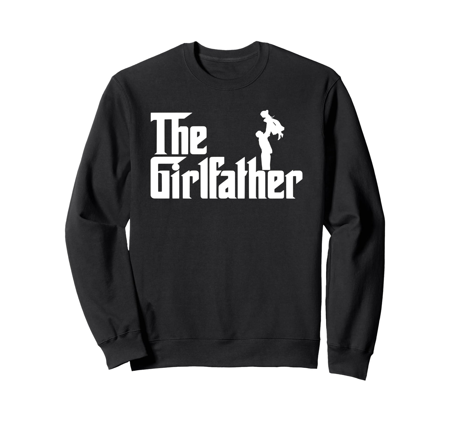 Father Dad Shirts Sweatshirt - Unique Graphic for Adults - T-Shirt, Sweatshirt, Hoodie