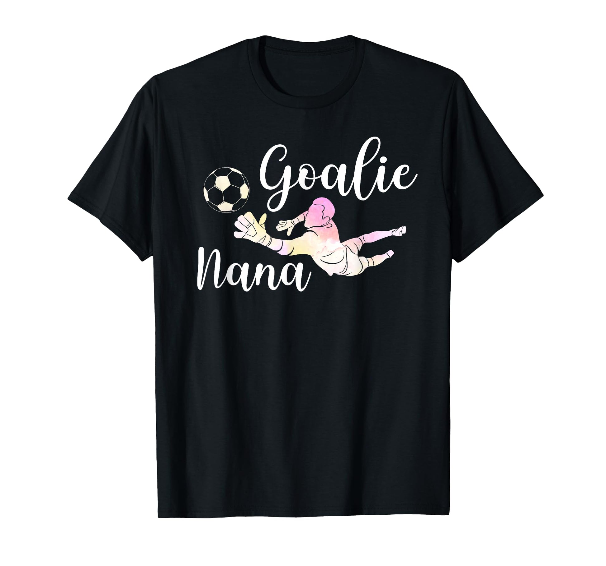 Soccer Goalie Nana Soccer Keeper Nana T-Shirt - Unique Graphic Unisex - T-Shirt, Sweatshirt, Hoodie