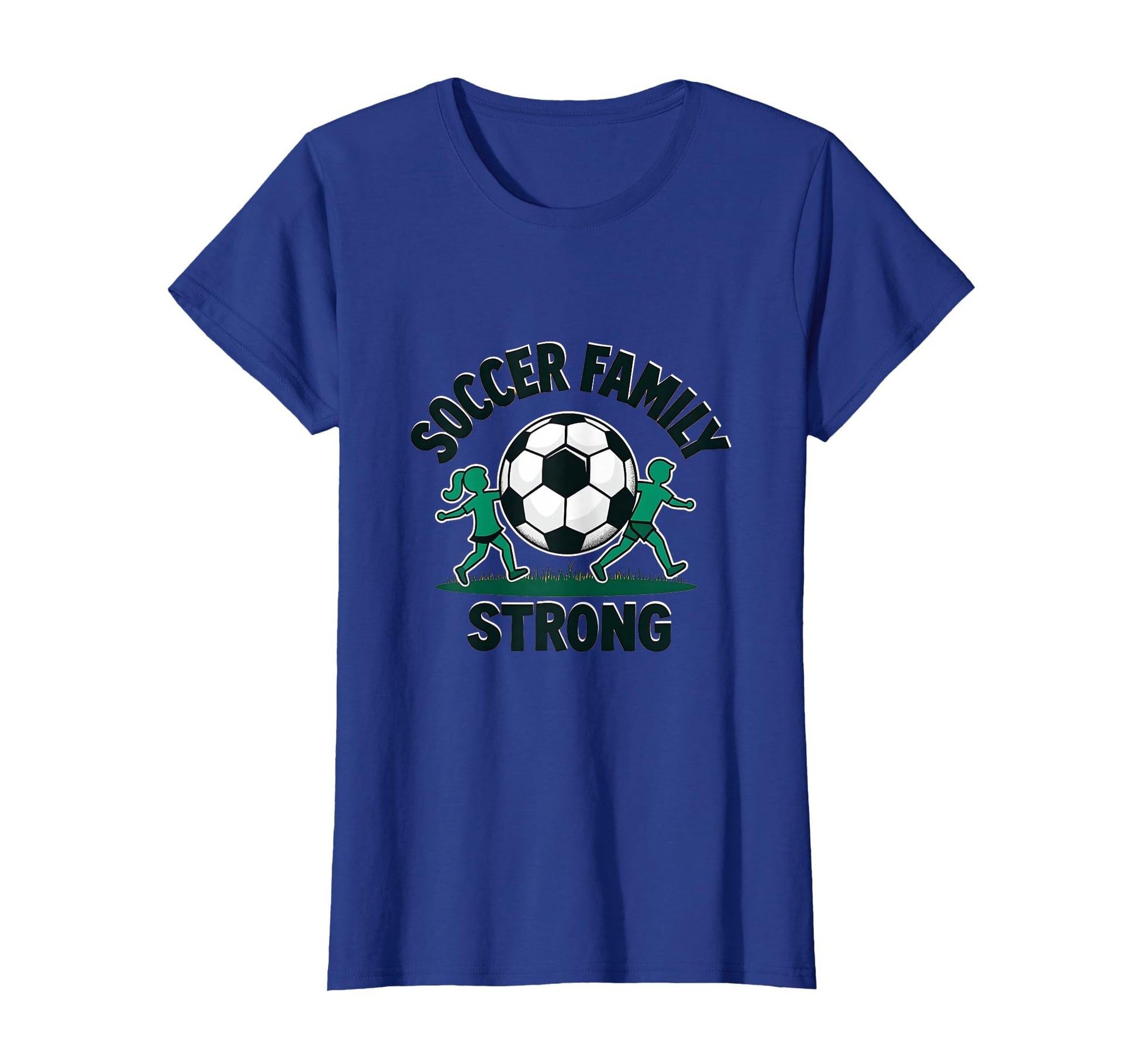 Soccer Family Strong Proud Soccer Fan T-Shirt - Casual Everyday Wear Unisex - T-Shirt, Sweatshirt, Hoodie