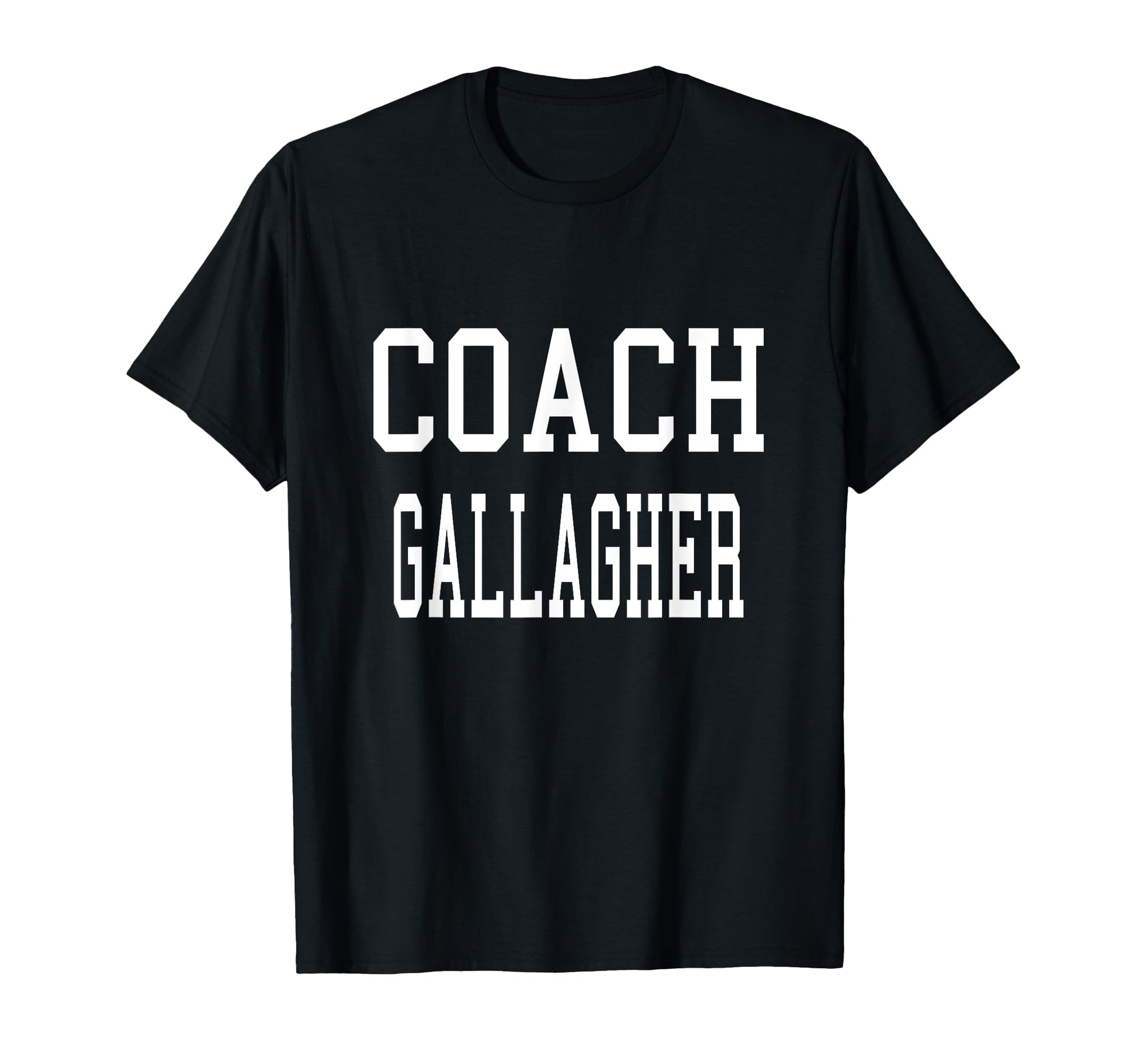 Coach Gallagher Custom Football Soccer T-Shirt - Novelty Apparel Men Women - T-Shirt, Sweatshirt, Hoodie
