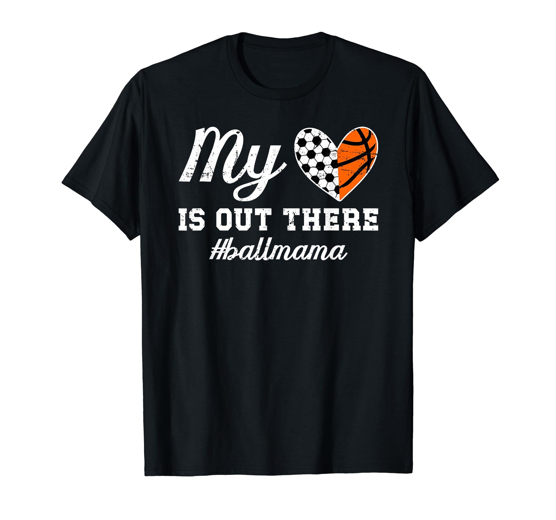 My Heart Is Out There Ball Mama T-Shirt - Aesthetic Graphic for Adults - T-Shirt, Sweatshirt, Hoodie