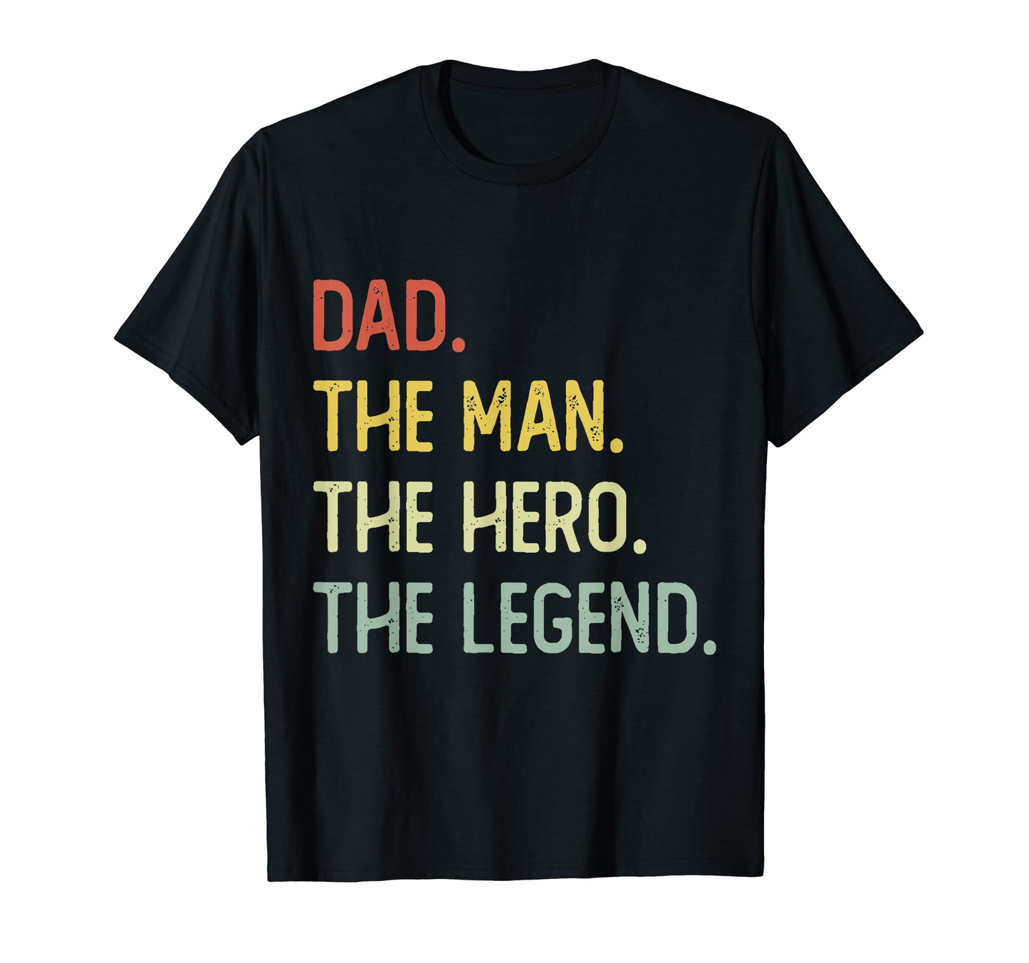 Dad Hero Legend T-Shirt - Fun Novelty Design Men Women - T-Shirt, Sweatshirt, Hoodie