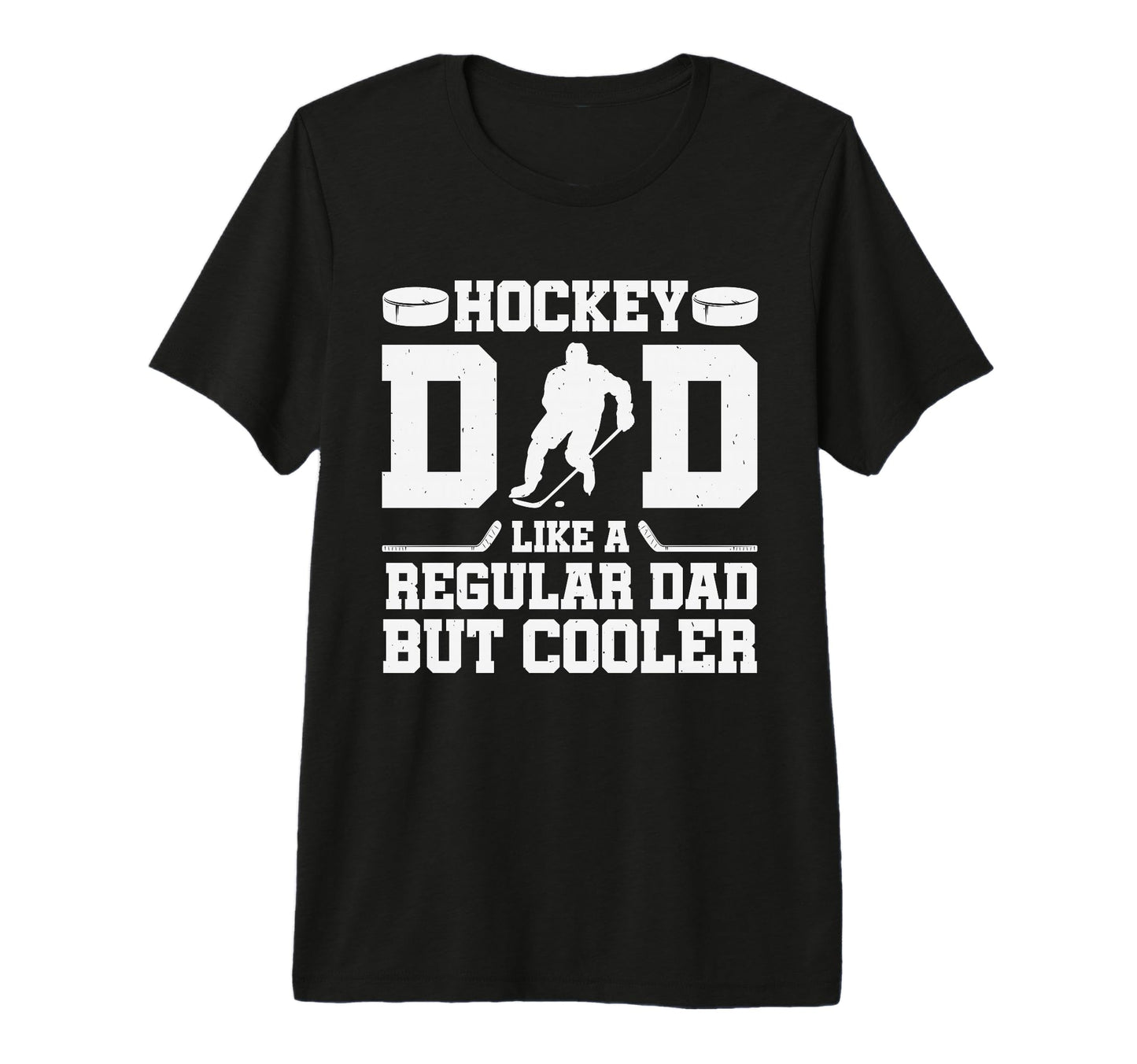 Hockey Dad Like Regular Dad But T-Shirt - Minimalist Print for Adults - T-Shirt, Sweatshirt, Hoodie