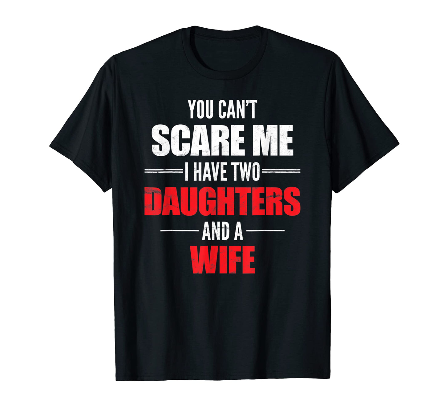 Mens Halloween You Cant Scare Me Funny T-Shirt - Streetwear Style Unisex - T-Shirt, Sweatshirt, Hoodie