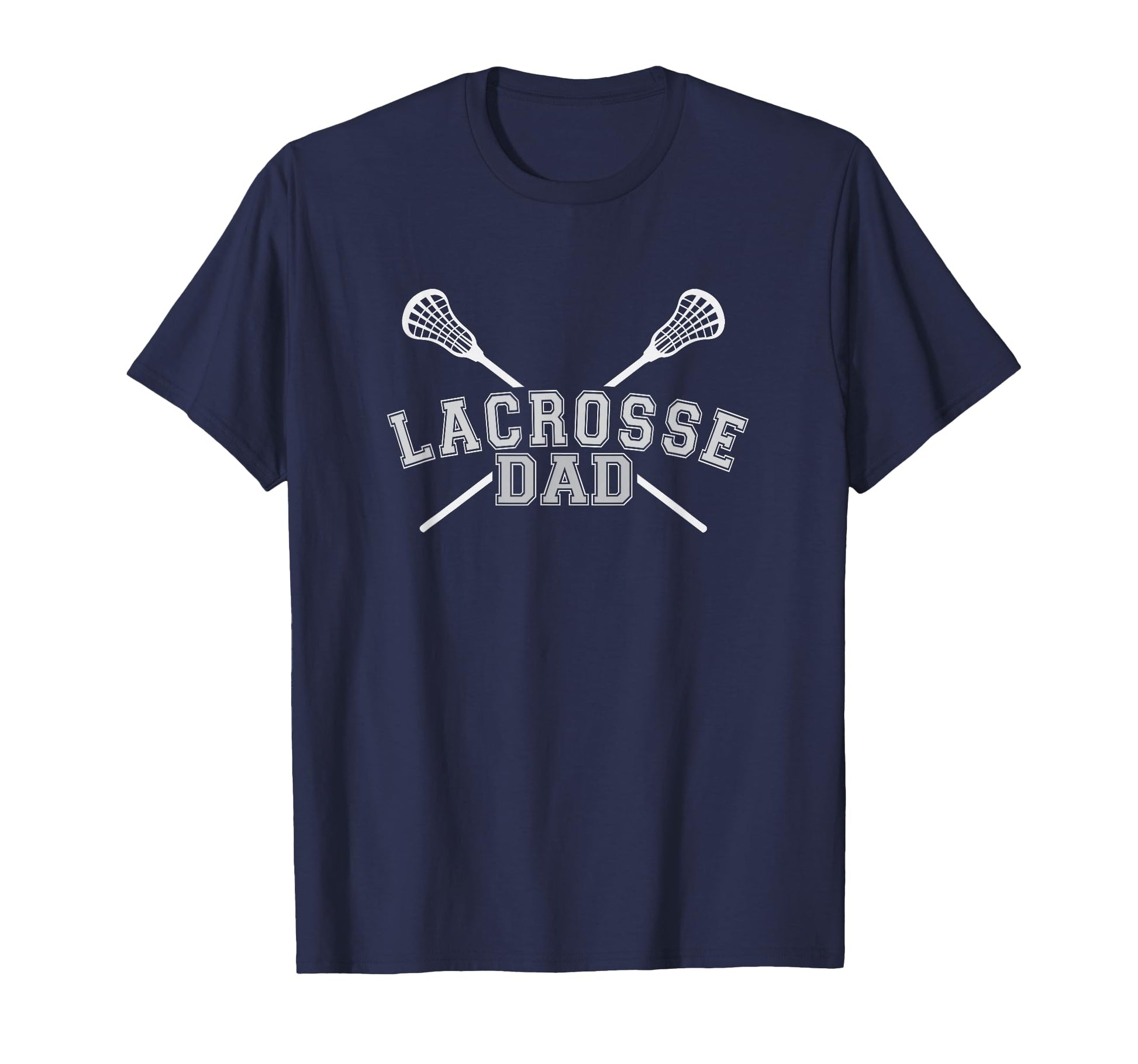 Lacrosse Dad Lax Crossed Sticks Mens T-Shirt - Casual Everyday Wear Unisex - T-Shirt, Sweatshirt, Hoodie