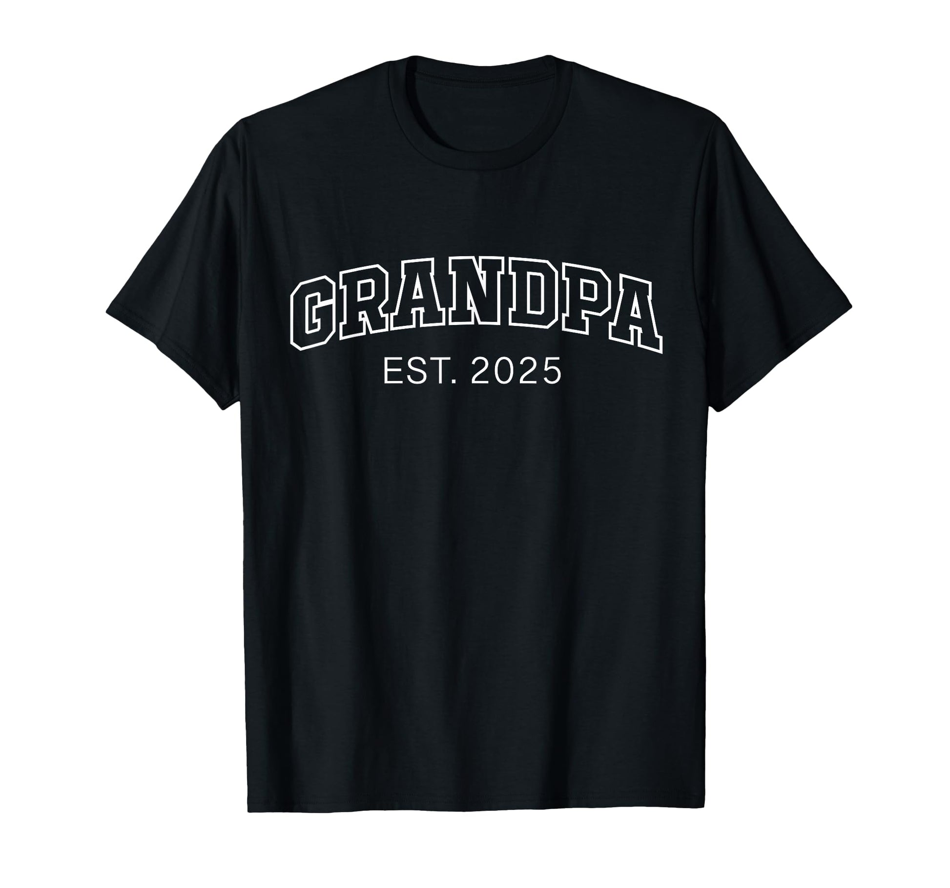 Promoted To Grandpa Est 2025 Soon T-Shirt - Fun Novelty Design for Adults - T-Shirt, Sweatshirt, Hoodie