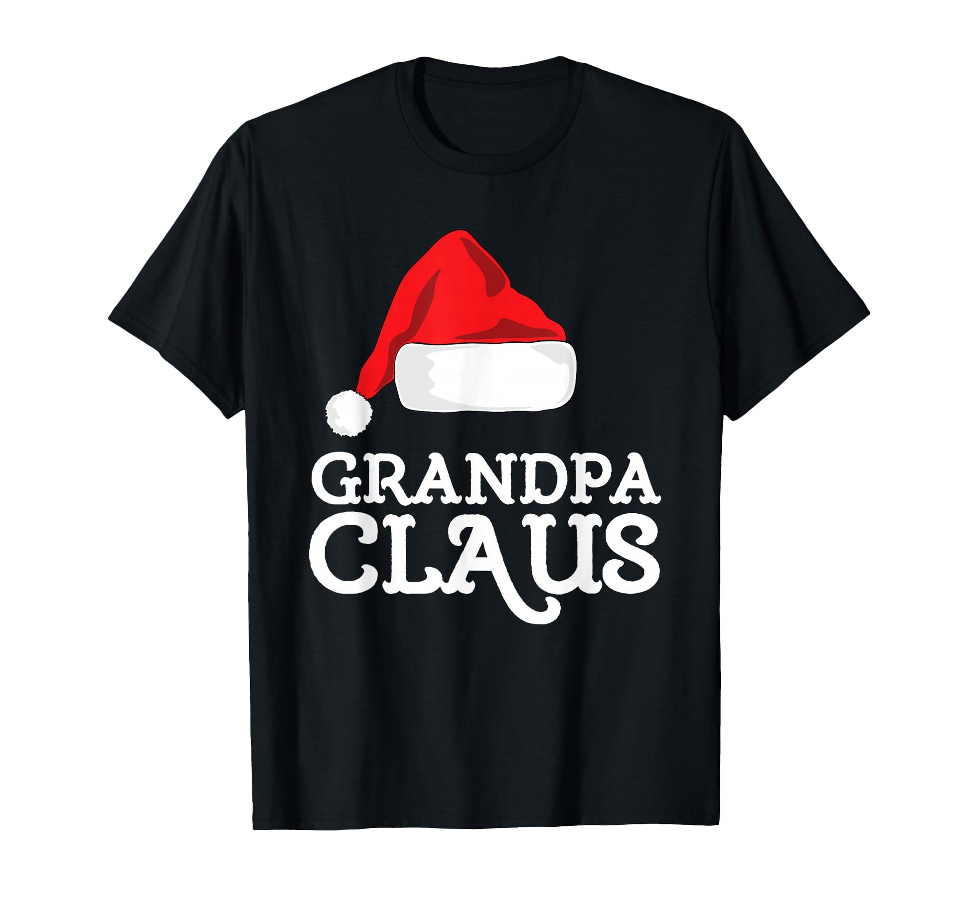 Grandpa Claus Santas Hat Pajama Family T-Shirt - Trendy Graphic for Adults - T-Shirt, Sweatshirt, Hoodie