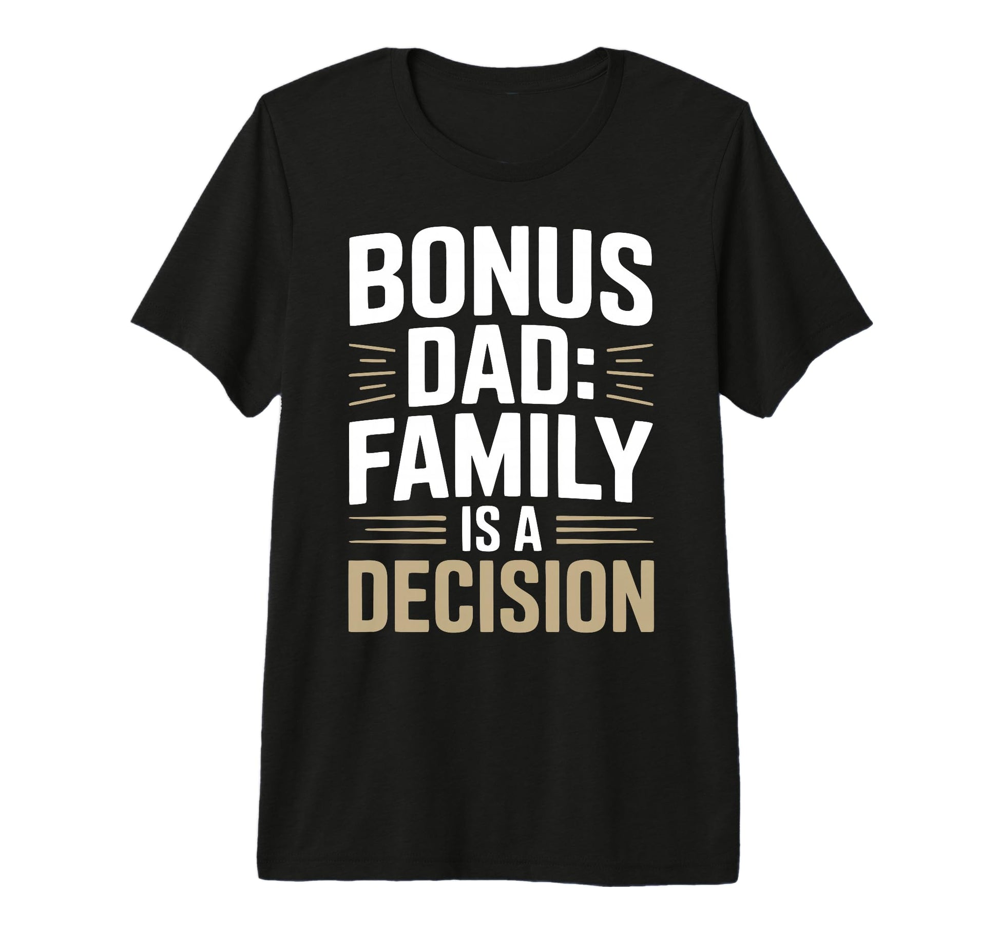 Bonus Dad Step Parent Family T-Shirt - Aesthetic Graphic Men Women - T-Shirt, Sweatshirt, Hoodie