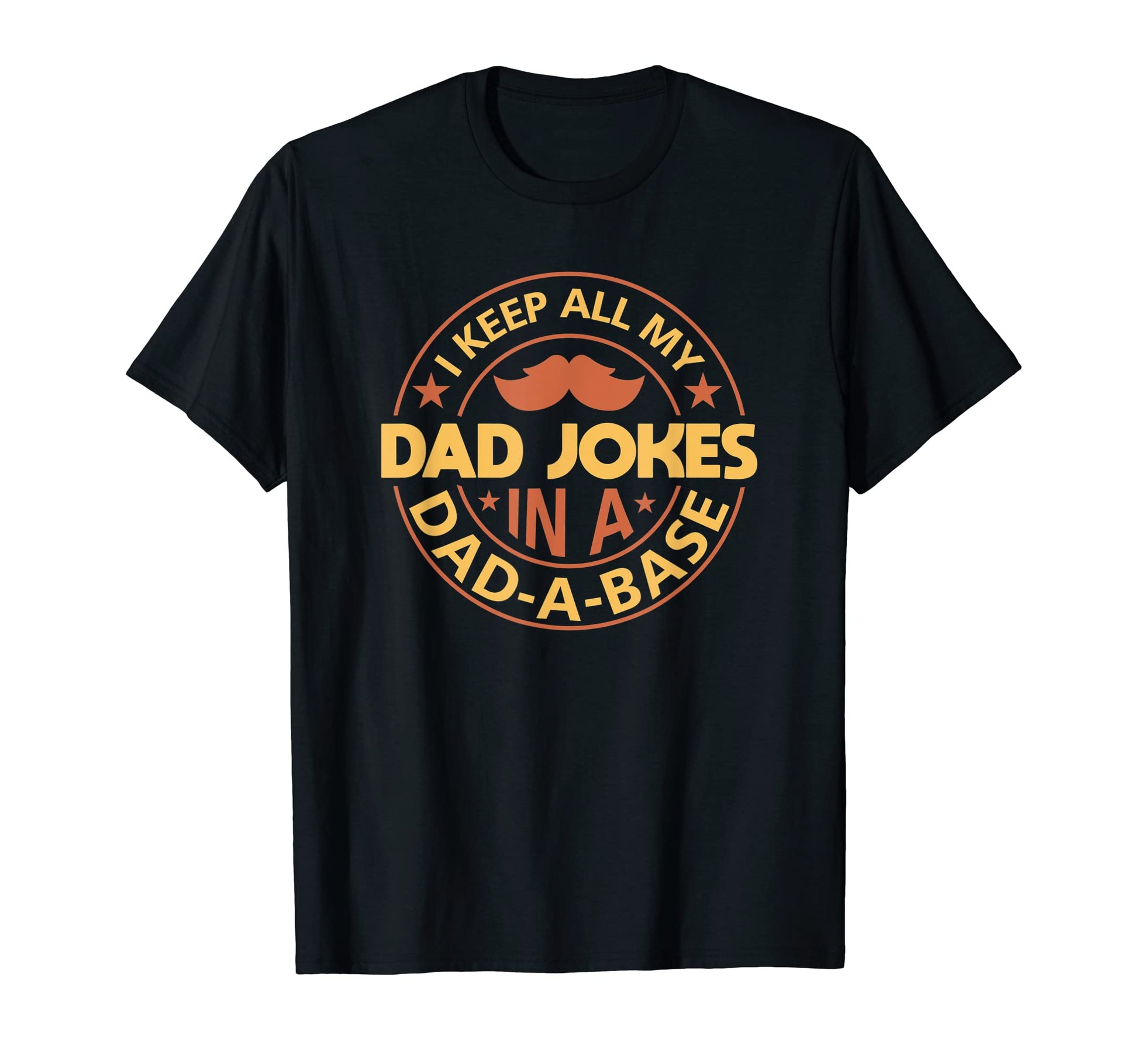 Mens I Keep All My Dad Jokes Dad Base T-Shirt - Trendy Graphic Men Women - T-Shirt, Sweatshirt, Hoodie