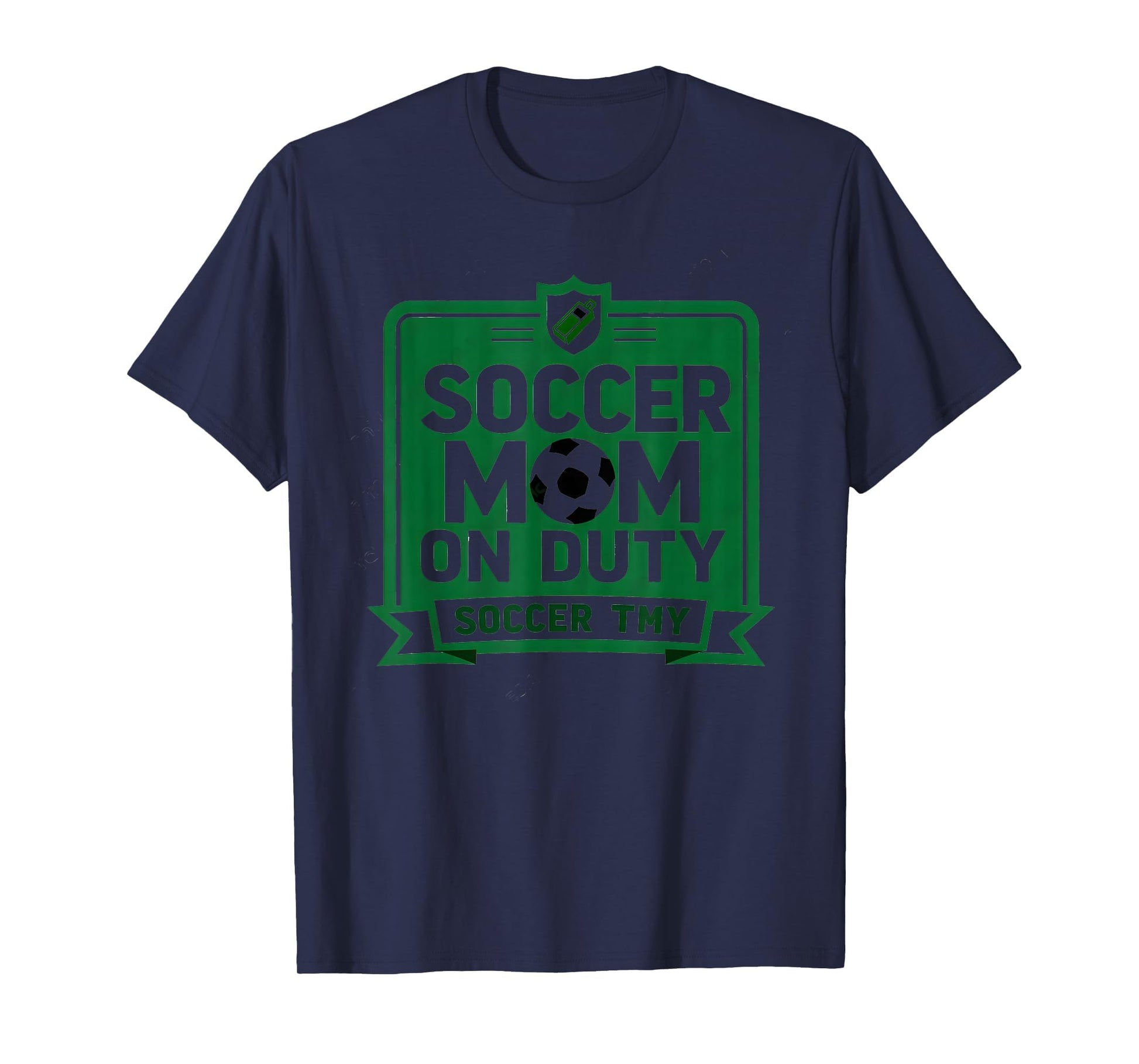 Soccer Mom Duty Proud Parent Support Sweatshirt - Streetwear Style Unisex - T-Shirt, Sweatshirt, Hoodie