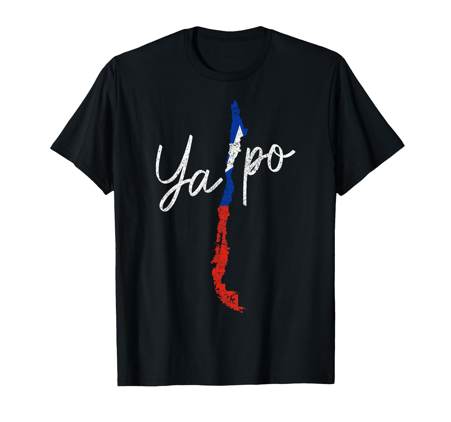 Chile Ya Po Chilean Flag Slang T-Shirt - Casual Everyday Wear for Adults - T-Shirt, Sweatshirt, Hoodie