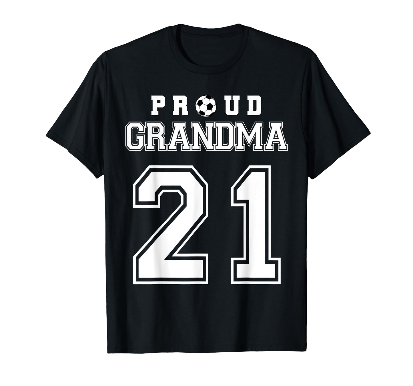 Number 21 Custom Proud Soccer Futbol T-Shirt - Unique Graphic for Adults - T-Shirt, Sweatshirt, Hoodie