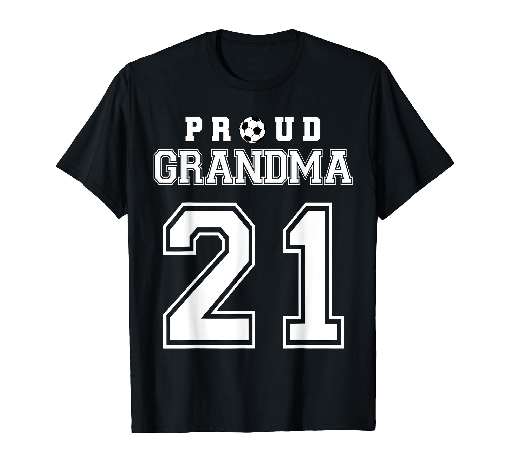 Number 21 Custom Proud Soccer Futbol T-Shirt - Unique Graphic for Adults - T-Shirt, Sweatshirt, Hoodie
