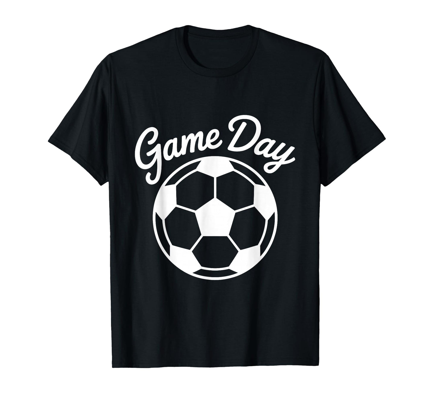 Game Day Soccer Sports Fan T-Shirt - Casual Everyday Wear Unisex - T-Shirt, Sweatshirt, Hoodie