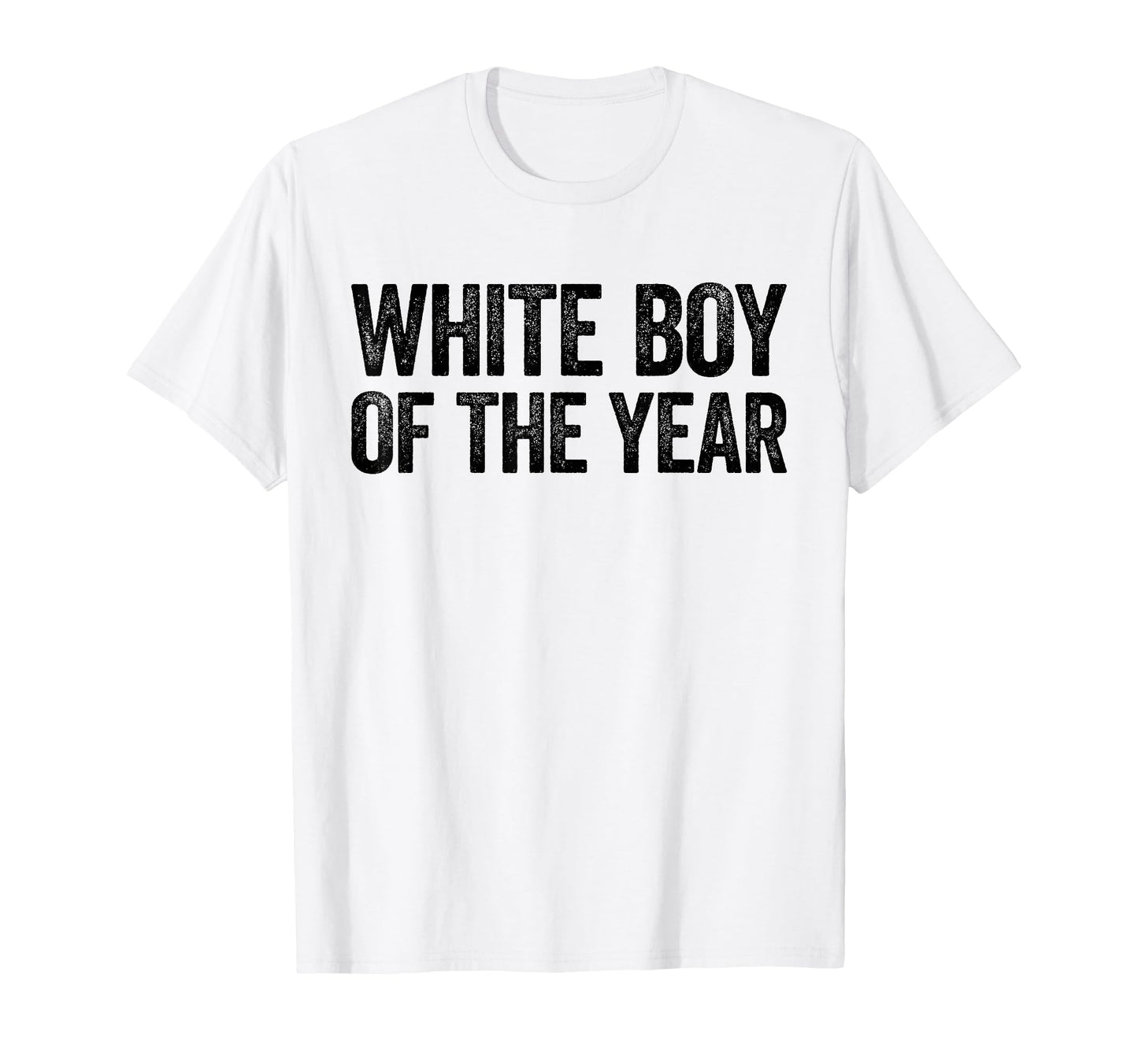 White Year Funny Statement T-Shirt - Trendy Graphic Unisex - T-Shirt, Sweatshirt, Hoodie