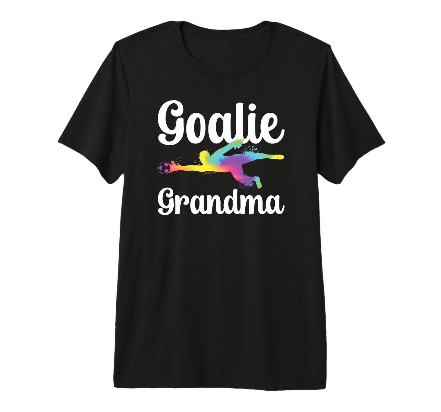 Soccer Goalie Grandma Soccer Keeper T-Shirt - Graphic Print Unisex - T-Shirt, Sweatshirt, Hoodie