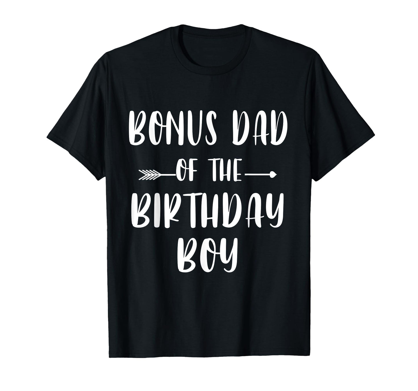 Funny Bonus Dad Birthday Matching Family T-Shirt - Streetwear Style Unisex - T-Shirt, Sweatshirt, Hoodie