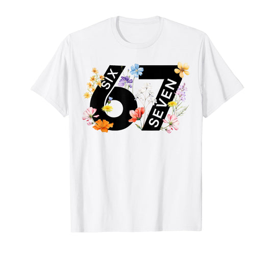 67 Floral Flower Gen 67Th Birthday T-Shirt - Minimalist Print for Adults - T-Shirt, Sweatshirt, Hoodie