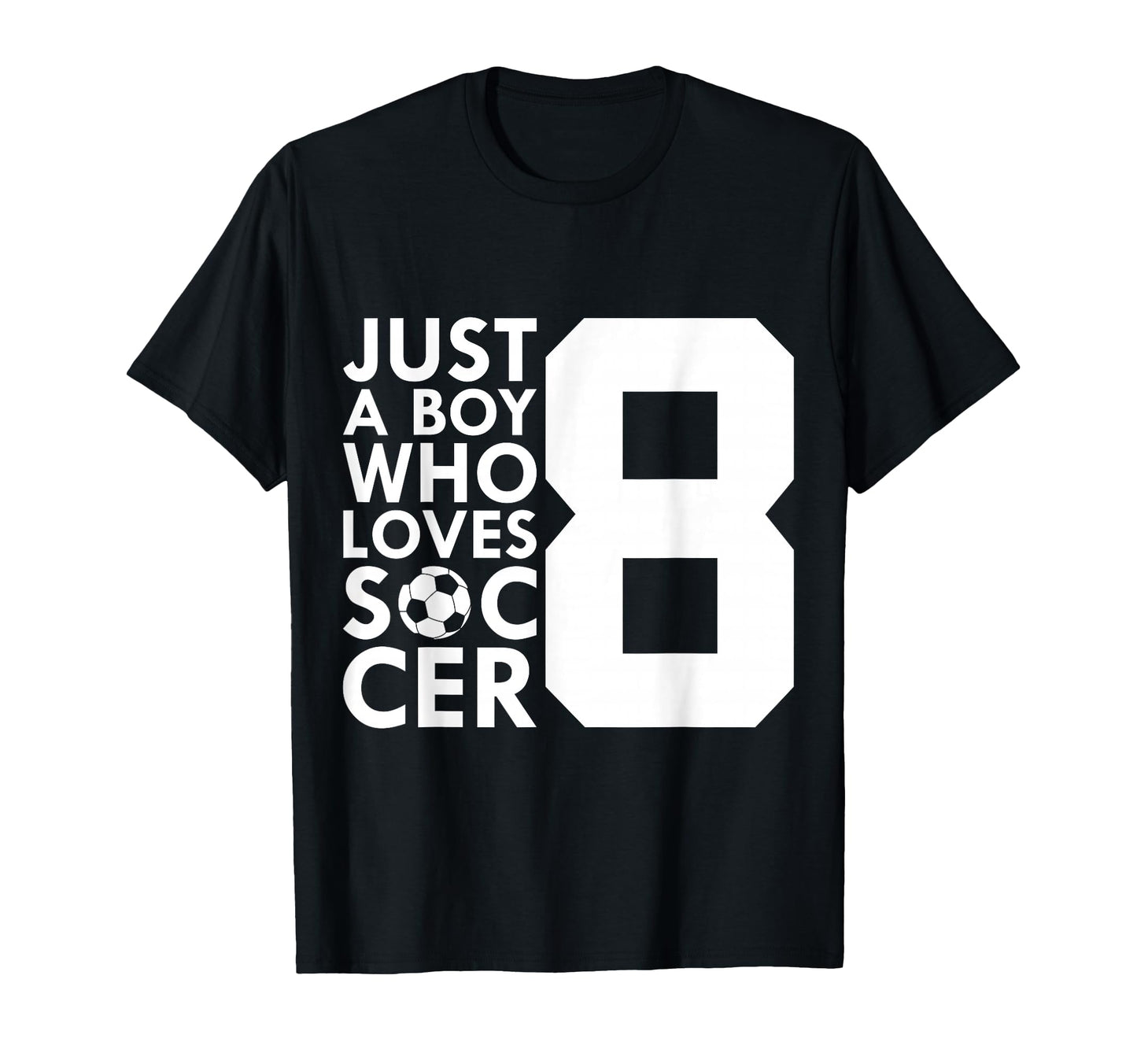 Just Who Loves 8 Years Soccer 8Th T-Shirt - Minimalist Print Men Women - T-Shirt, Sweatshirt, Hoodie