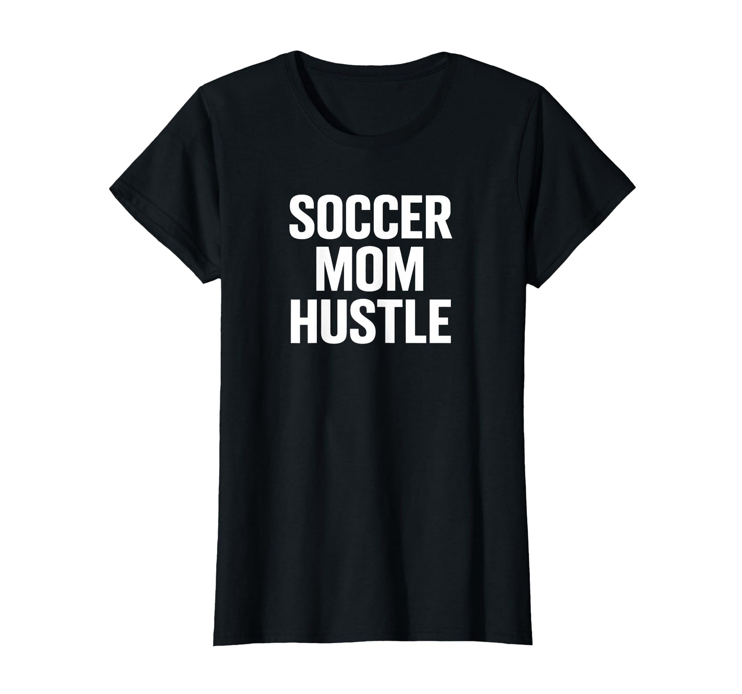 Soccer Mom Hustle Proud Team Supporter T-Shirt - Minimalist Print Men Women - T-Shirt, Sweatshirt, Hoodie
