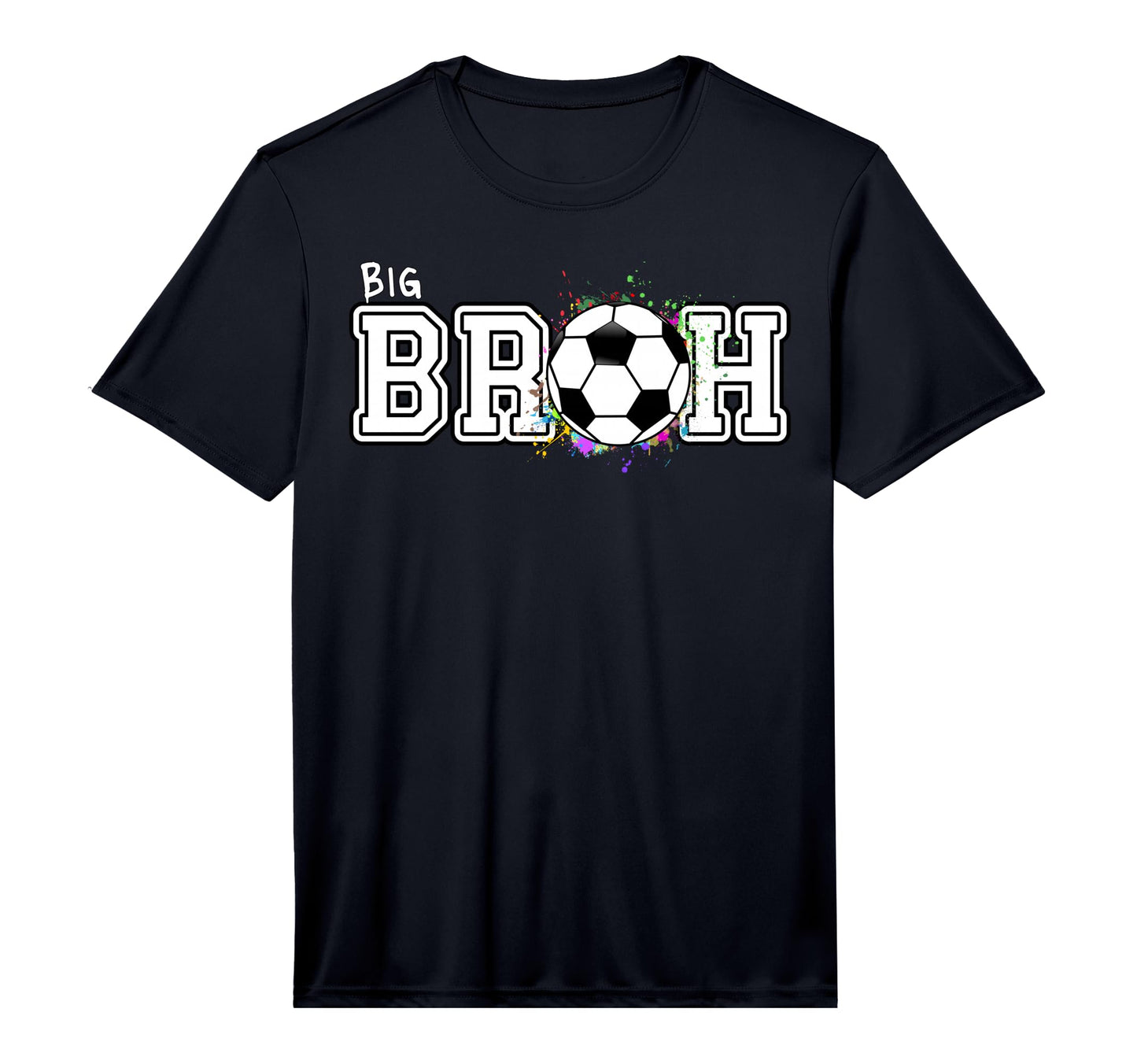 Soccer Big Bruh 1St Birthday Performance T-Shirt - Trendy Graphic Unisex - T-Shirt, Sweatshirt, Hoodie