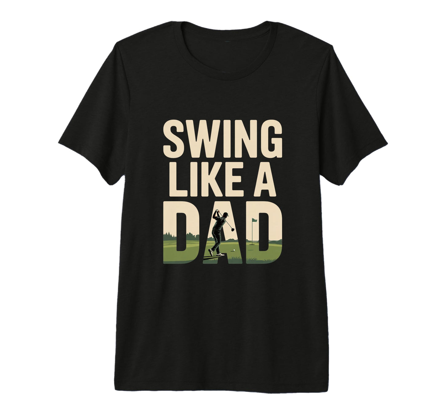 Swing Like Dad Funny Fathers Day T-Shirt - Casual Everyday Wear for Adults - T-Shirt, Sweatshirt, Hoodie
