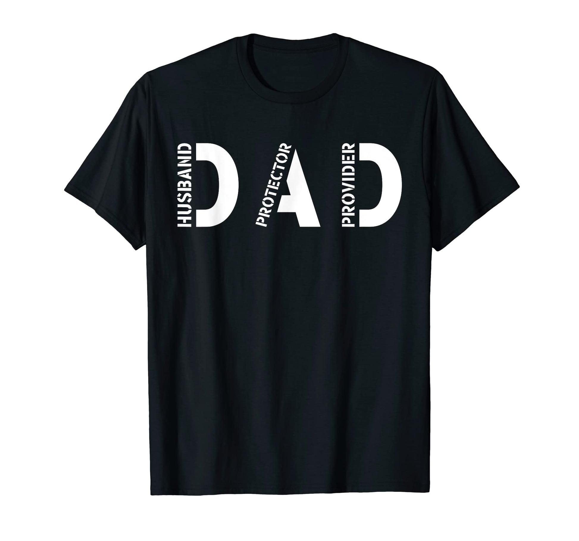 Dad Husband Protector Provider T-Shirt - Fun Novelty Design for Adults - T-Shirt, Sweatshirt, Hoodie