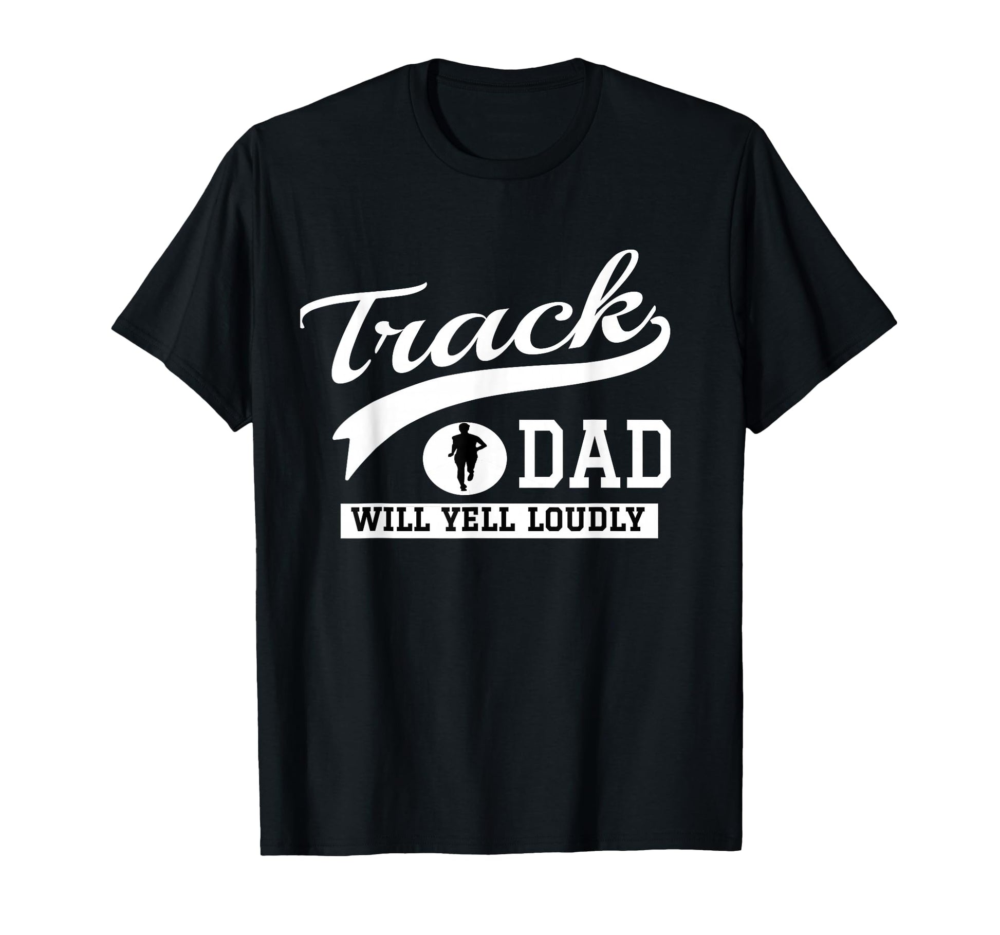 Track And Field Dad Loud Cheer Dad T-Shirt - Unique Graphic Men Women - T-Shirt, Sweatshirt, Hoodie