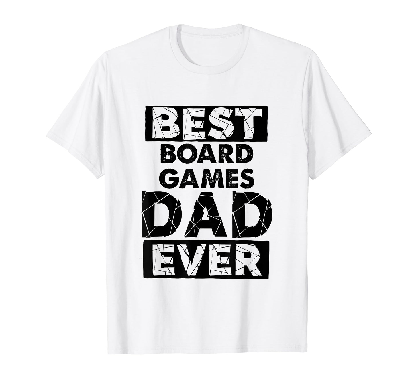 Dad Best Board Games Dad Ever Funny T-Shirt - Fun Novelty Design Men Women - T-Shirt, Sweatshirt, Hoodie