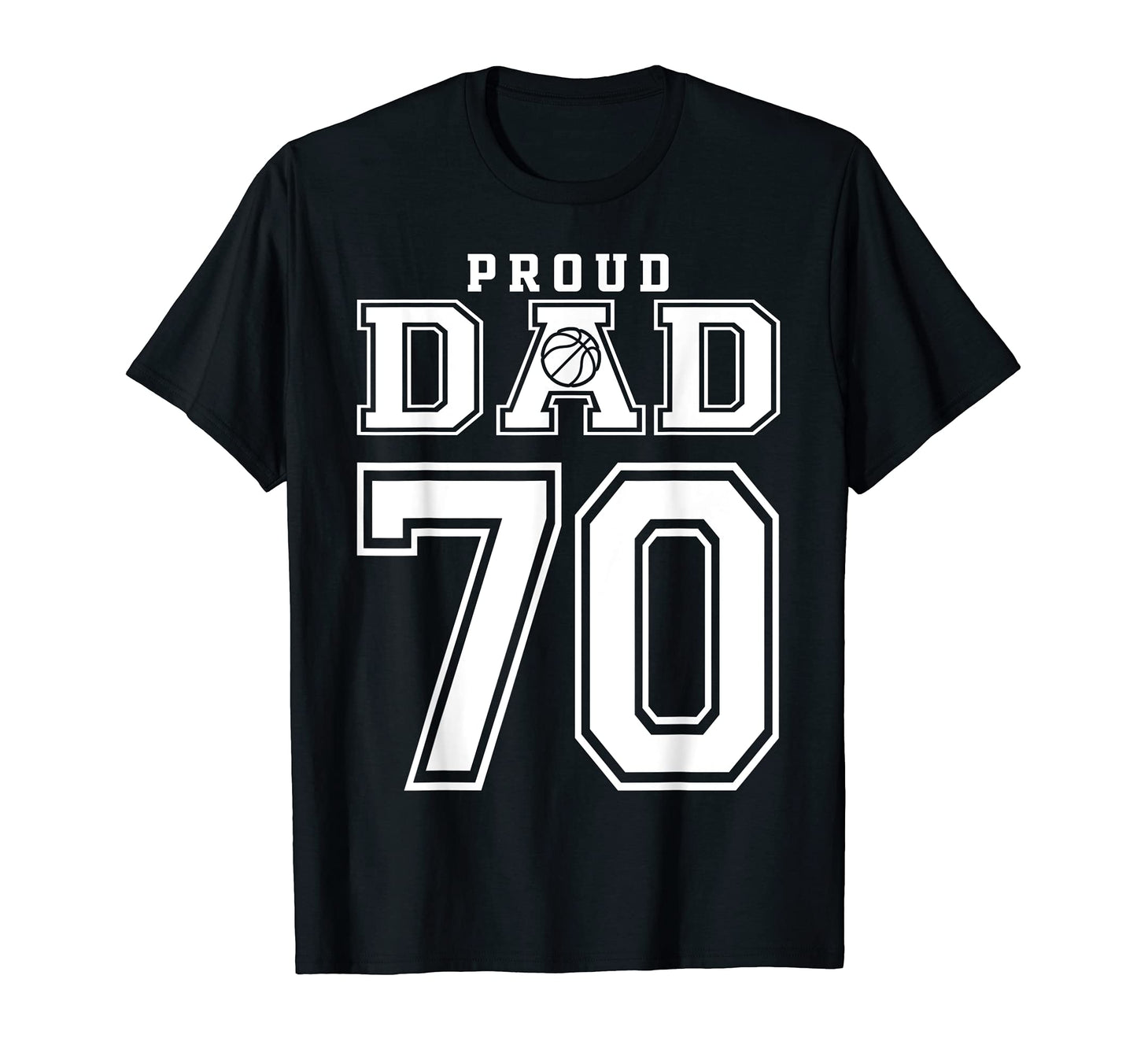 Number 70 Custom Proud Basketball T-Shirt - Minimalist Print for Adults - T-Shirt, Sweatshirt, Hoodie
