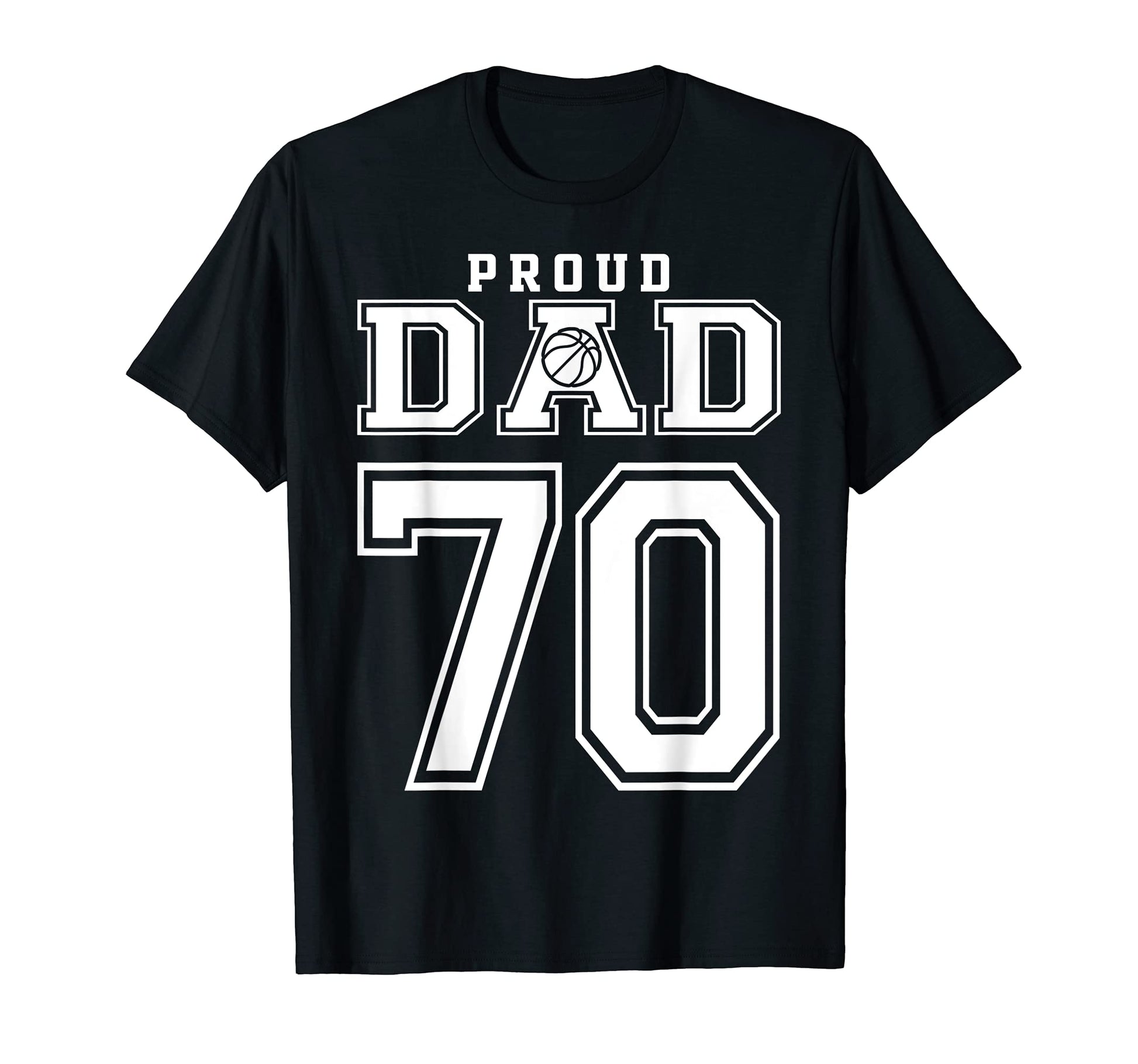 Number 70 Custom Proud Basketball T-Shirt - Minimalist Print for Adults - T-Shirt, Sweatshirt, Hoodie
