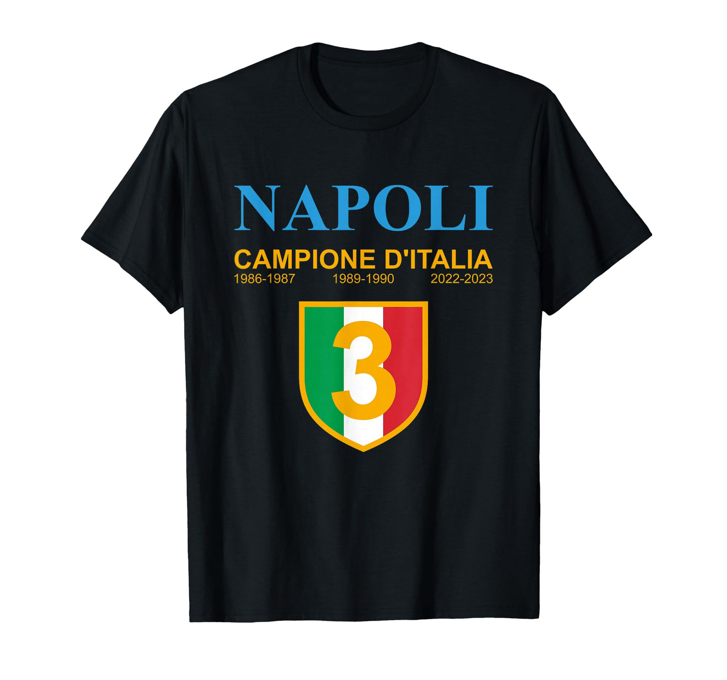 Naples 2022 2023 Italy Champion T-Shirt - Fun Novelty Design for Adults - T-Shirt, Sweatshirt, Hoodie