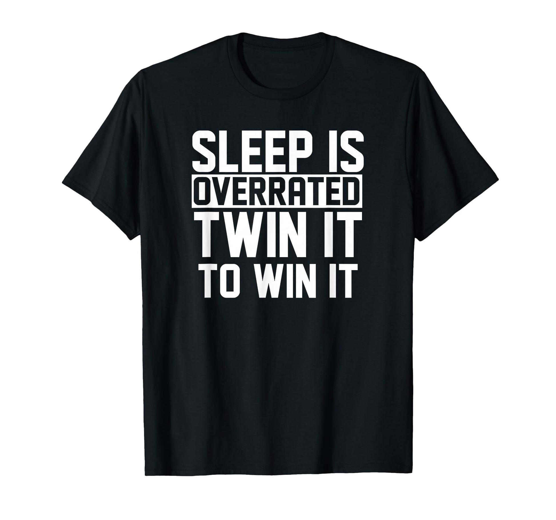 Funny Twin Dad Fathers Day Twin Daddy T-Shirt - Graphic Print Men Women - T-Shirt, Sweatshirt, Hoodie