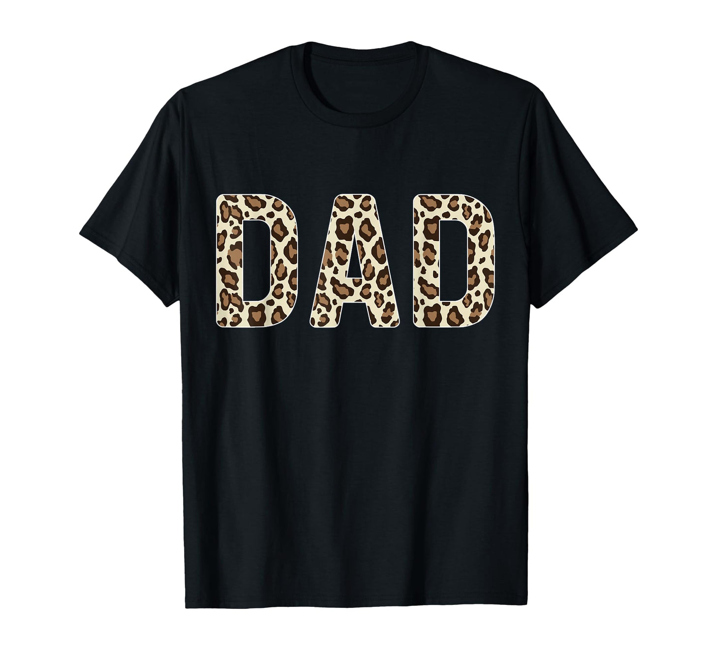 Leopard Pattern Dad Fathers Day T-Shirt - Streetwear Style for Adults - T-Shirt, Sweatshirt, Hoodie