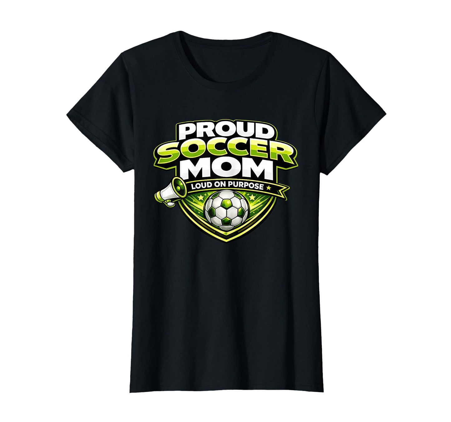 Soccer Mom Proud Loud Funny Mothers T-Shirt - Aesthetic Graphic for Adults - T-Shirt, Sweatshirt, Hoodie