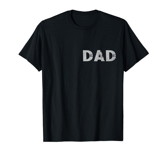 2 Sided Military Dad Original T-Shirt - Novelty Apparel for Adults - T-Shirt, Sweatshirt, Hoodie
