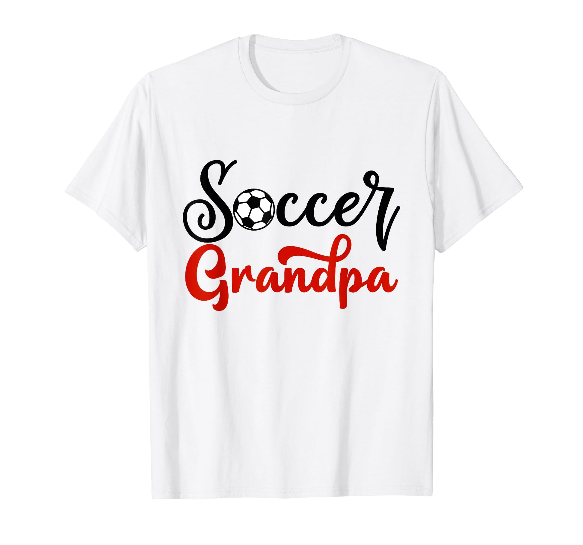 Soccer Grandpa T-Shirt - Novelty Apparel for Adults - T-Shirt, Sweatshirt, Hoodie