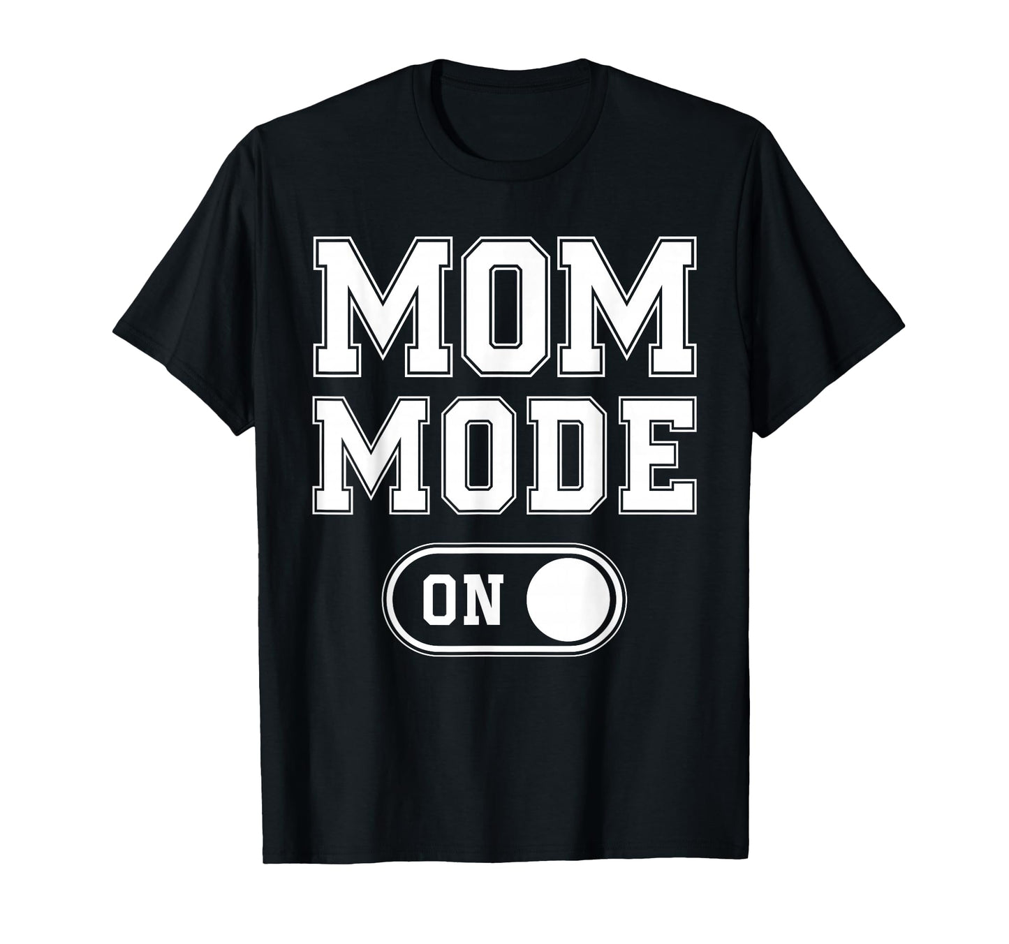 Mom Mode Funny Soon To Be Mama Gifts T-Shirt - Minimalist Print Men Women - T-Shirt, Sweatshirt, Hoodie