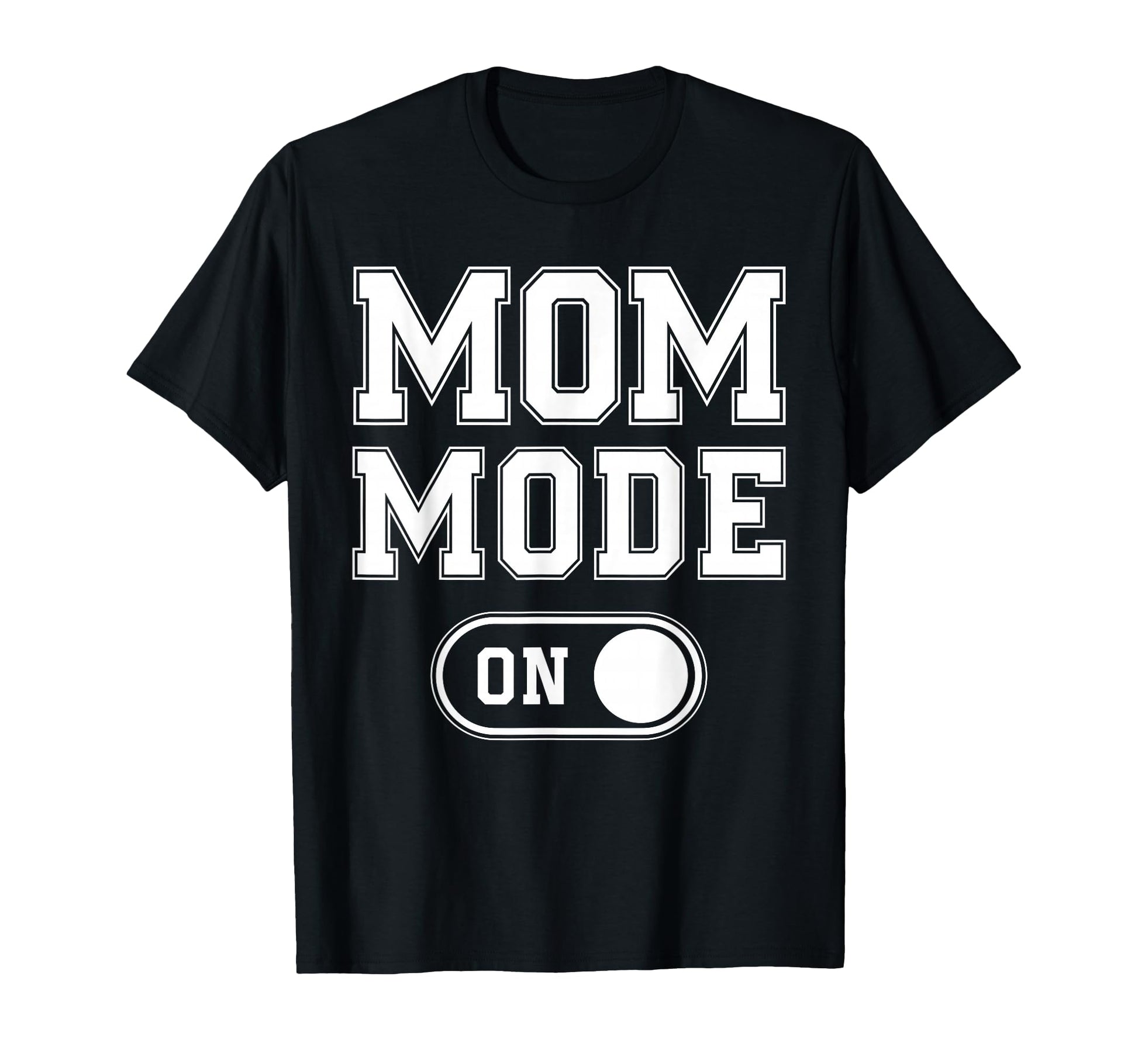 Mom Mode Funny Soon To Be Mama Gifts T-Shirt - Minimalist Print Men Women - T-Shirt, Sweatshirt, Hoodie