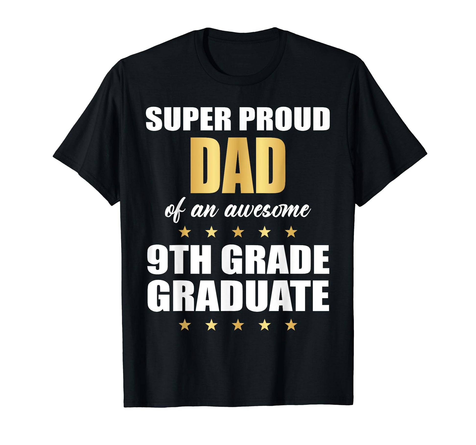 Super Proud Dad Awesome 9Th T-Shirt - Casual Everyday Wear for Adults - T-Shirt, Sweatshirt, Hoodie