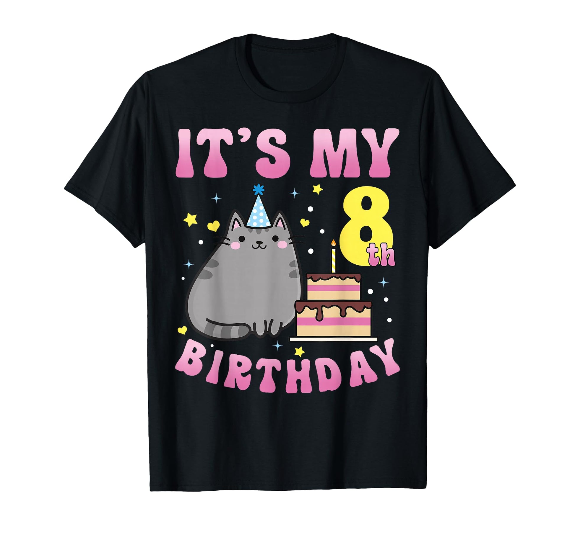 8 Years Old Its My 8Th Birthday T-Shirt - Casual Everyday Wear Men Women - T-Shirt, Sweatshirt, Hoodie