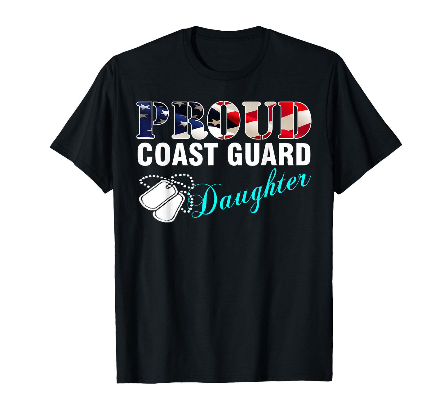 Proud Coast Guard Daughter American T-Shirt - Aesthetic Graphic for Adults - T-Shirt, Sweatshirt, Hoodie
