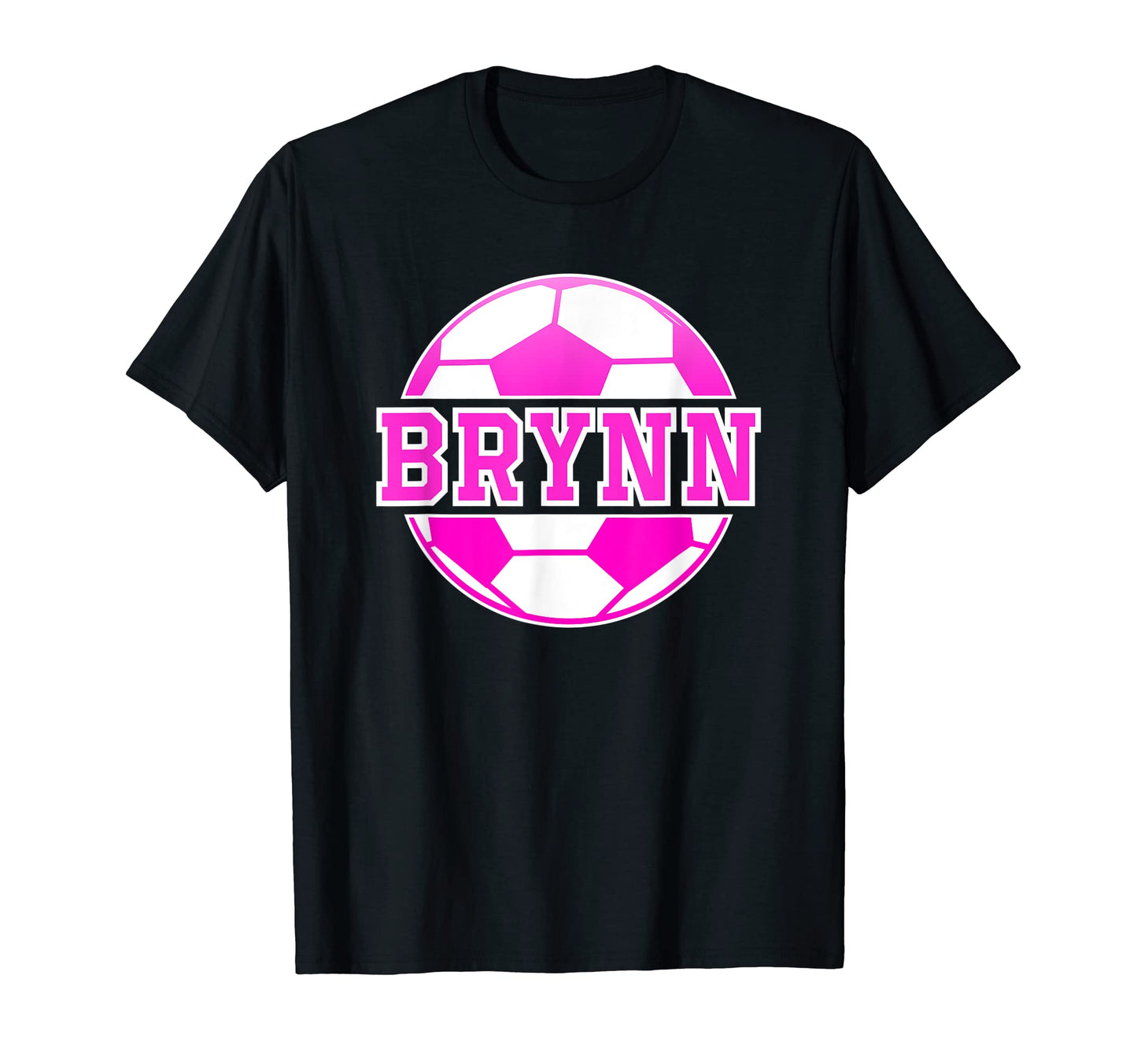 Brynn Name Soccer Play Football T-Shirt - Fun Novelty Design for Adults - T-Shirt, Sweatshirt, Hoodie