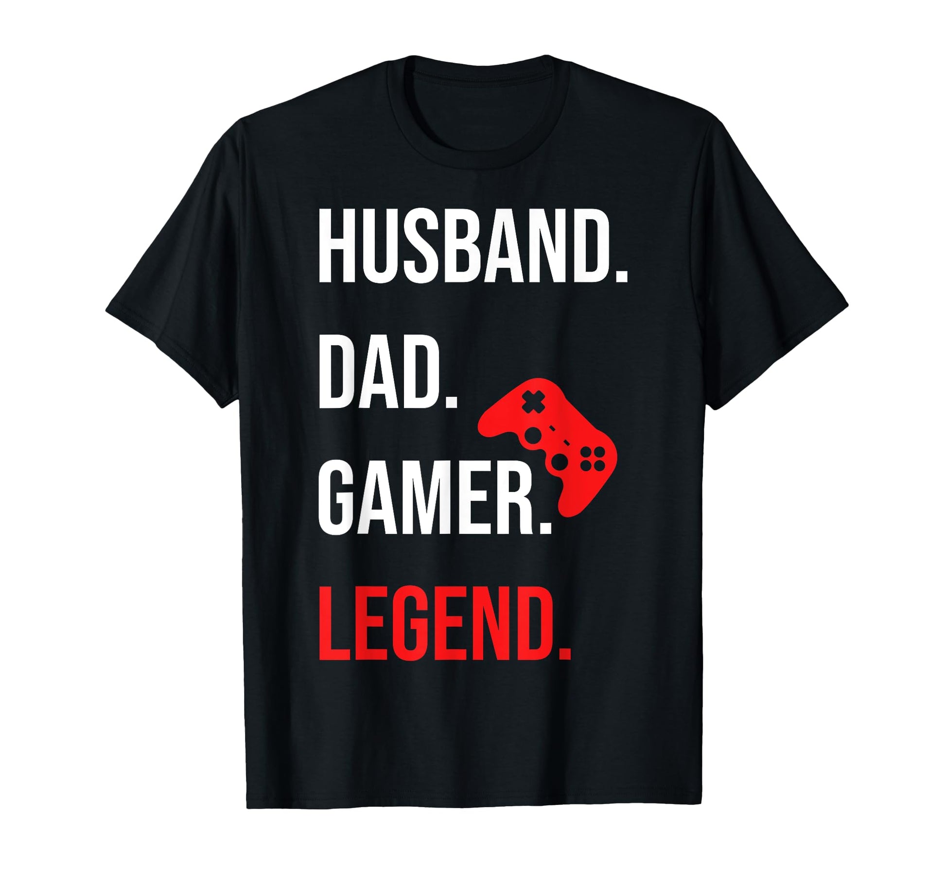 Husband Dad Gamer Legend Gaming Lover T-Shirt - Graphic Print Men Women - T-Shirt, Sweatshirt, Hoodie