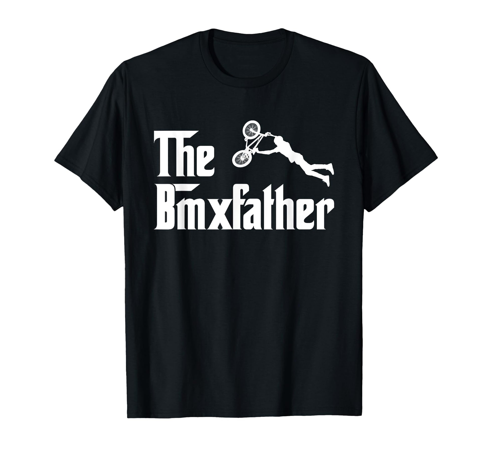 Bmx Father Funny Bike Racing Dad T-Shirt - Custom Art Print for Adults - T-Shirt, Sweatshirt, Hoodie