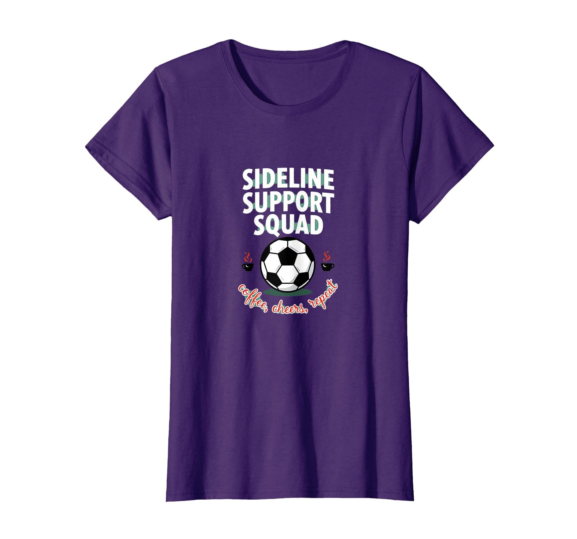 Soccer Mom Sideline Support Squad T-Shirt - Casual Everyday Wear Men Women - T-Shirt, Sweatshirt, Hoodie