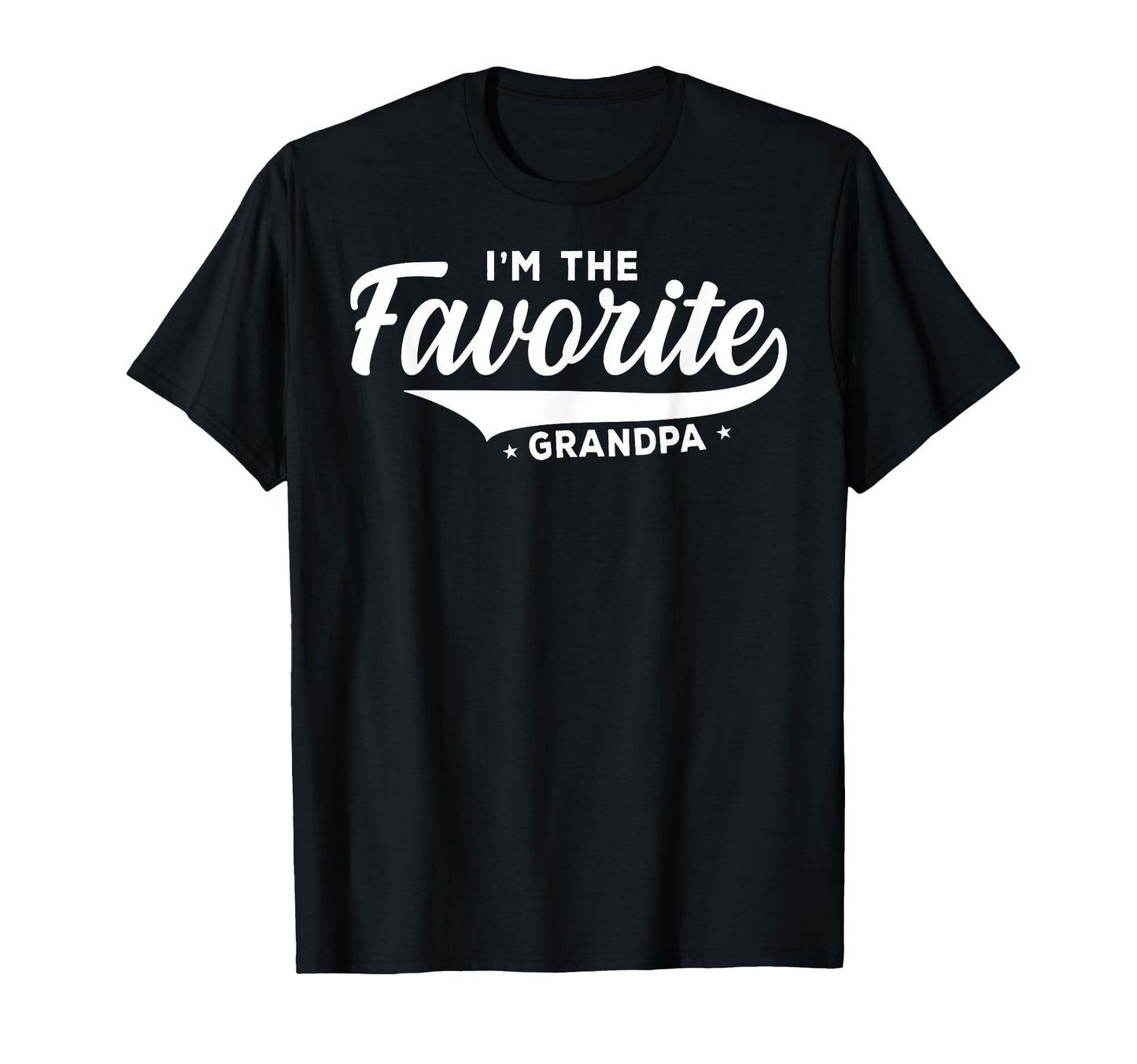 Its Im Favorite Grandpa Father T-Shirt - Casual Everyday Wear Men Women - T-Shirt, Sweatshirt, Hoodie